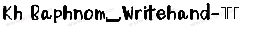 Kh Baphnom_Writehand字体转换